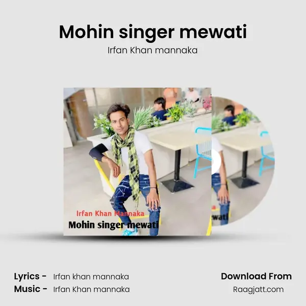 Mohin singer mewati mp3 song