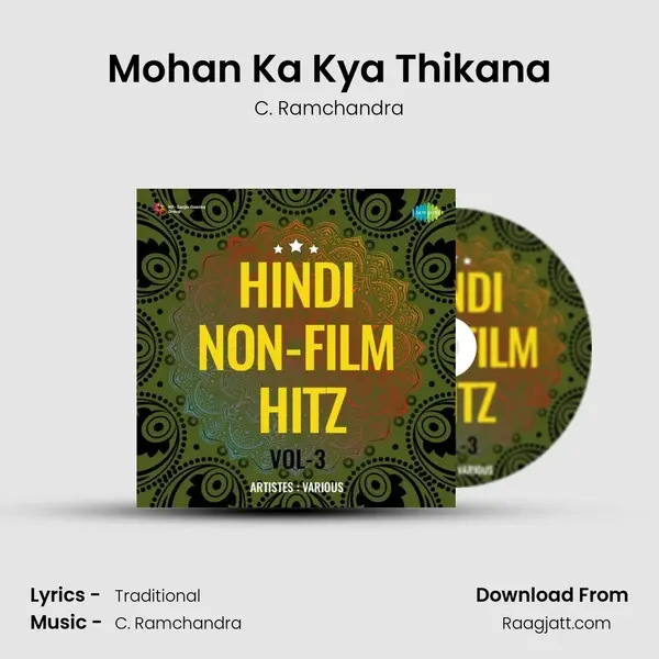 Mohan Ka Kya Thikana - C. Ramchandra album cover 