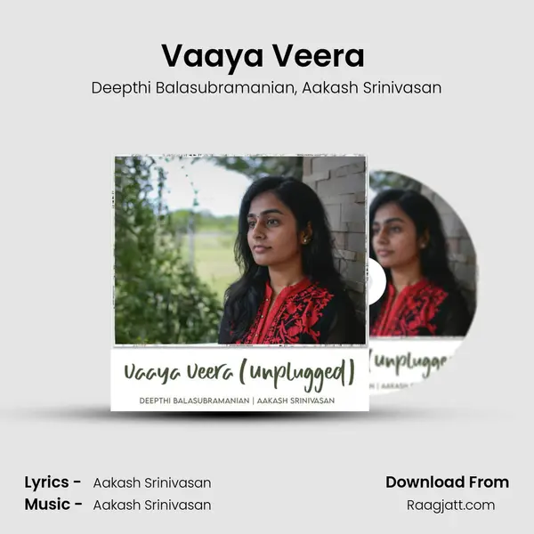 Vaaya Veera (Unplugged) - Deepthi Balasubramanian album cover 