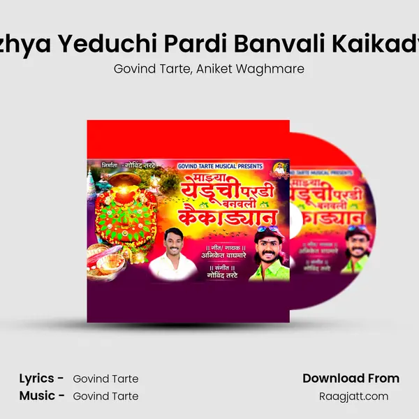 Mazhya Yeduchi Pardi Banvali Kaikadyan - Govind Tarte album cover 