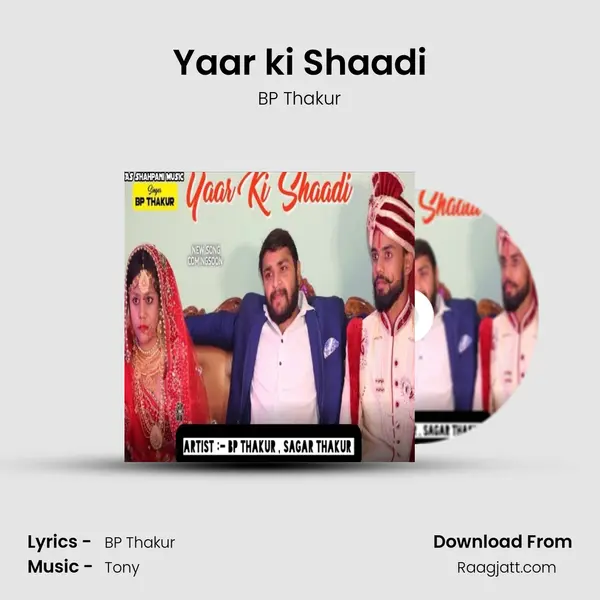 Yaar ki Shaadi - BP Thakur album cover 