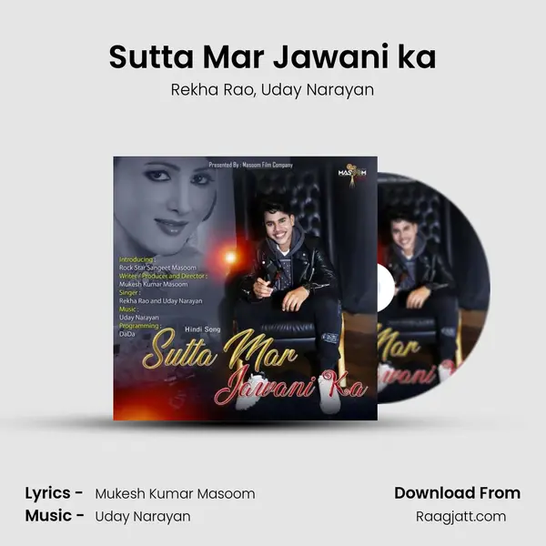 Sutta Mar Jawani ka mp3 song