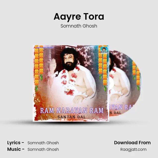 Aayre Tora - Somnath Ghosh album cover 