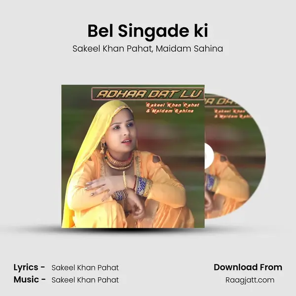 Bel Singade ki - Sakeel Khan Pahat album cover 