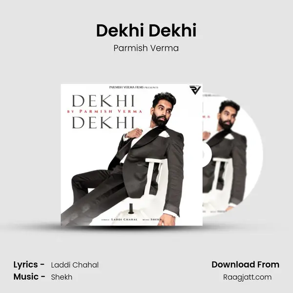 Dekhi Dekhi mp3 song