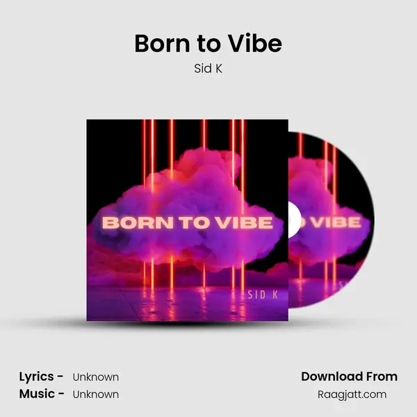 Born to Vibe mp3 song