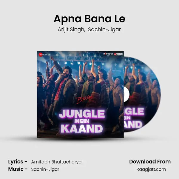 Apna Bana Le mp3 song