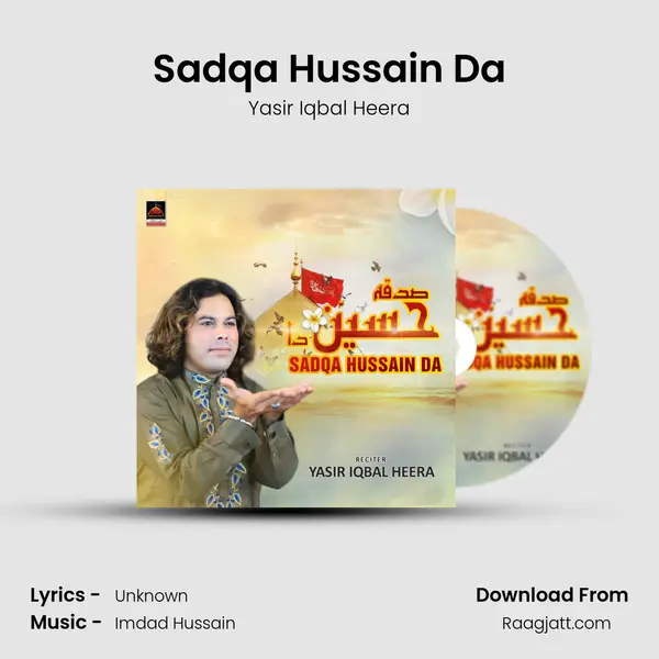 Sadqa Hussain Da - Yasir Iqbal Heera album cover 