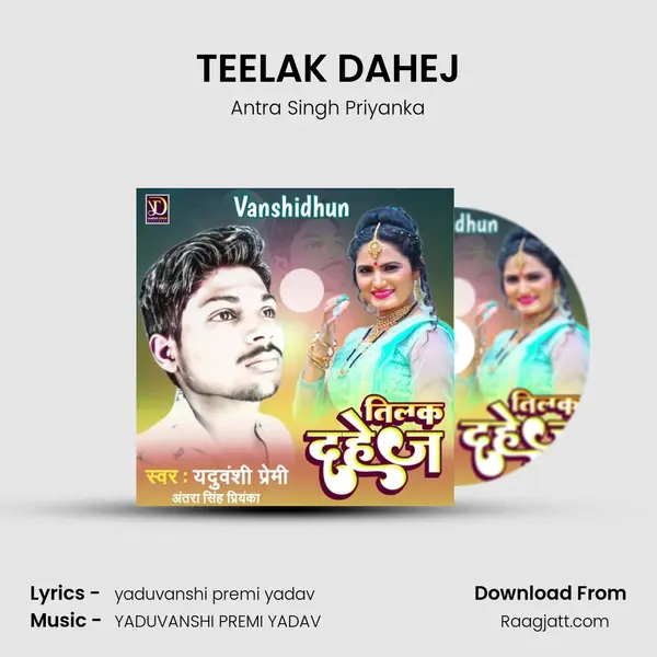 TEELAK DAHEJ - Antra Singh Priyanka album cover 