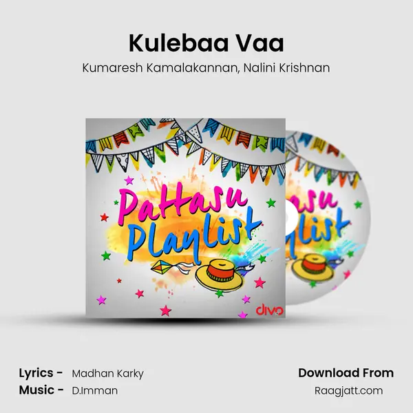 Kulebaa Vaa mp3 song