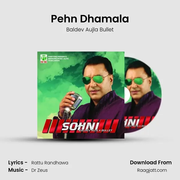 Pehn Dhamala mp3 song