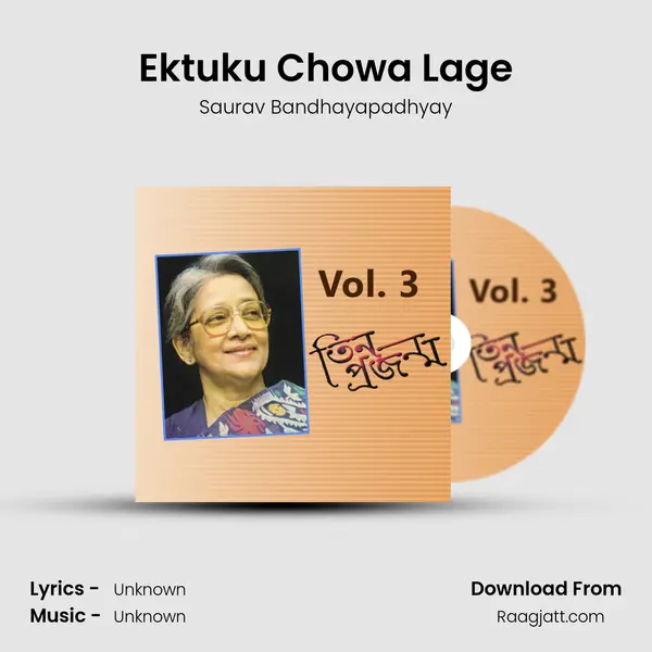 Ektuku Chowa Lage - Saurav Bandhayapadhyay album cover 