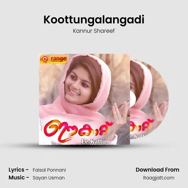 Koottungalangadi - Kannur Shareef album cover 