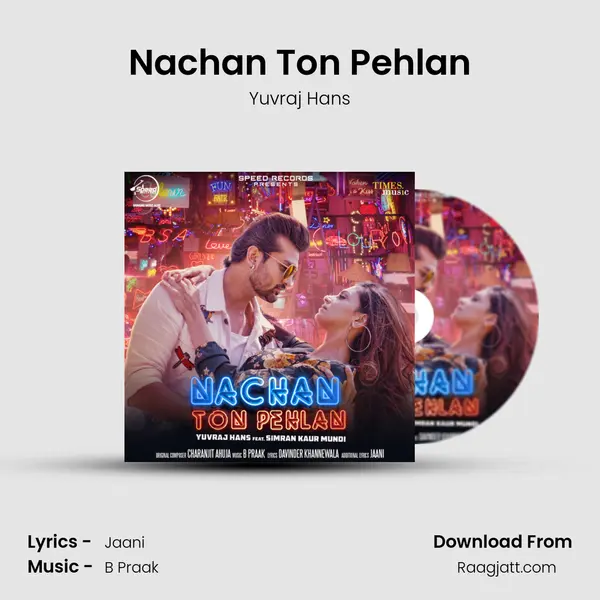 Nachan Ton Pehlan mp3 song