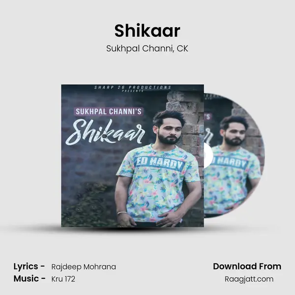 Shikaar - Sukhpal Channi album cover 