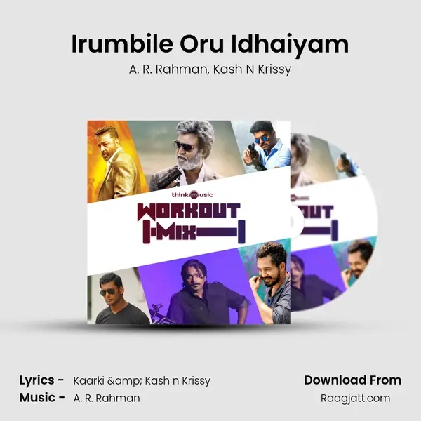 Irumbile Oru Idhaiyam mp3 song