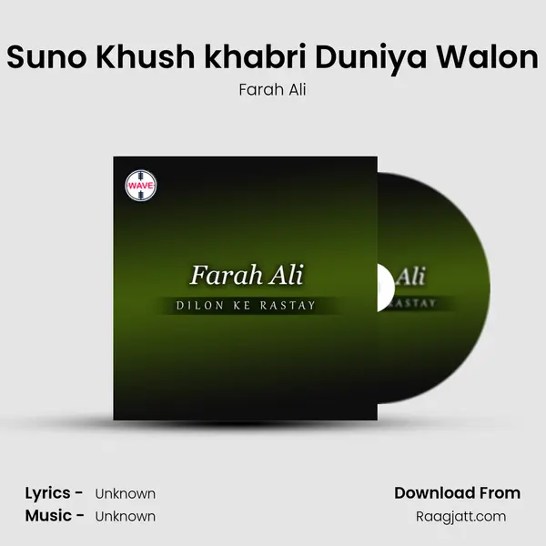 Suno Khush khabri Duniya Walon - Farah Ali album cover 