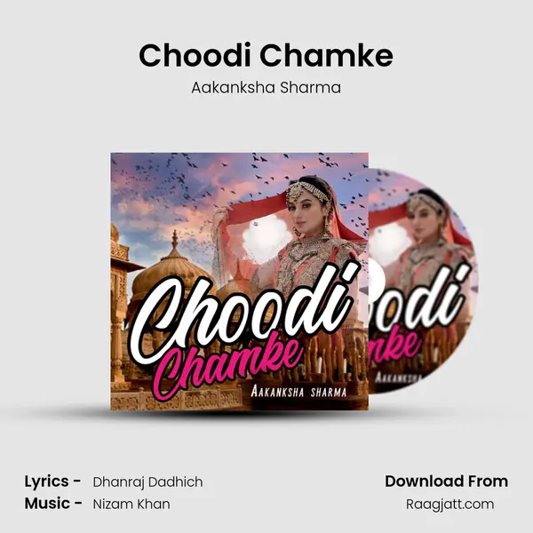 Choodi Chamke mp3 song