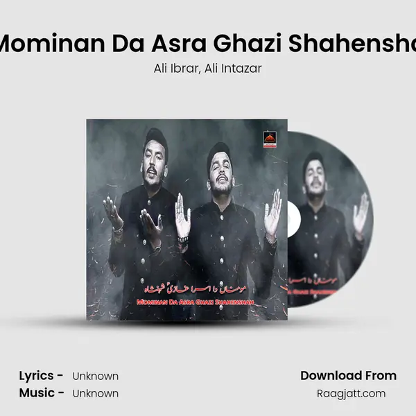 Mominan Da Asra Ghazi Shahensha - Ali Ibrar album cover 