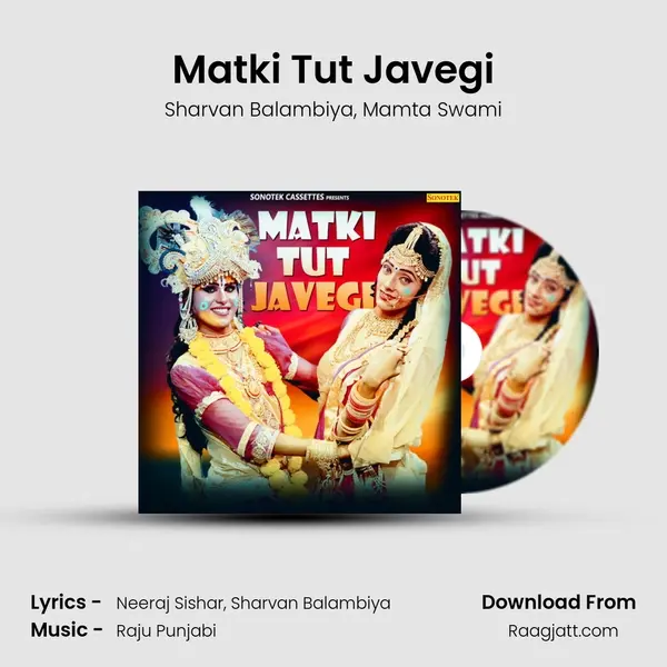 Matki Tut Javegi mp3 song