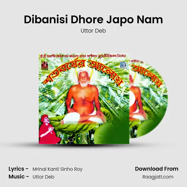 Dibanisi Dhore Japo Nam - Uttor Deb album cover 