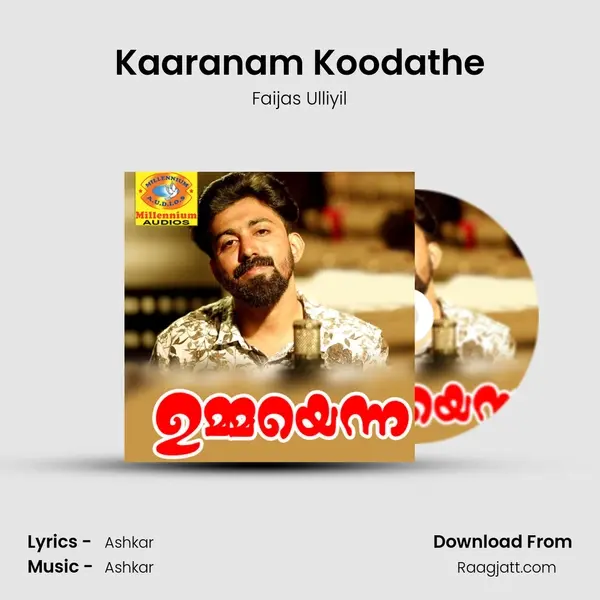 Kaaranam Koodathe - Faijas Ulliyil album cover 