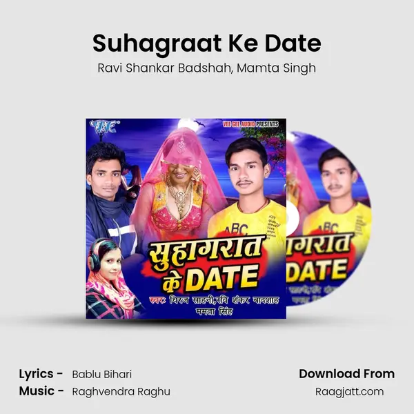 Suhagraat Ke Date - Ravi Shankar Badshah album cover 