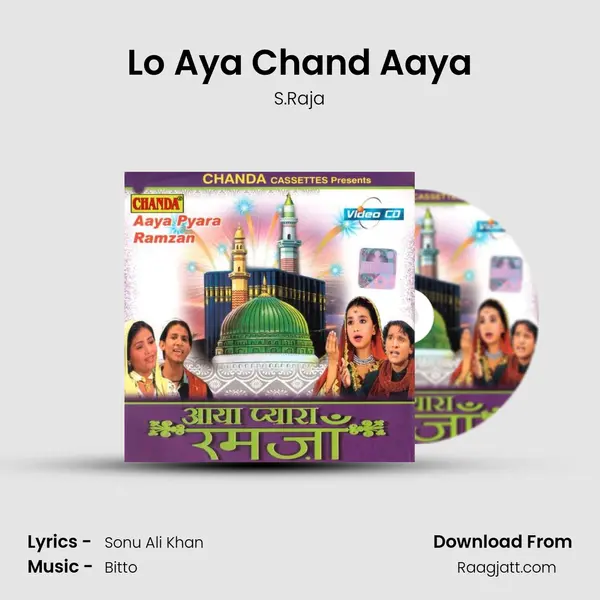 Lo Aya Chand Aaya mp3 song