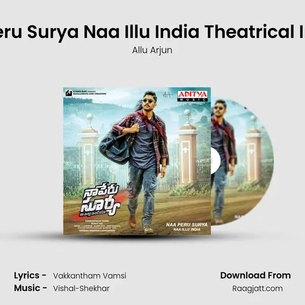 Naa Peru Surya Naa Illu India Theatrical Impact - Allu Arjun mp3 song