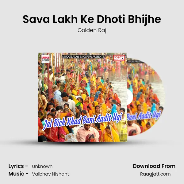 Sava Lakh Ke Dhoti Bhijhe - Golden Raj album cover 