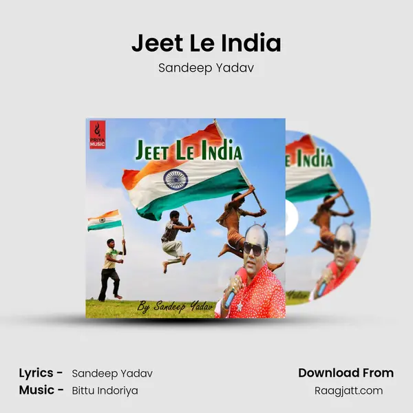 Jeet Le India mp3 song