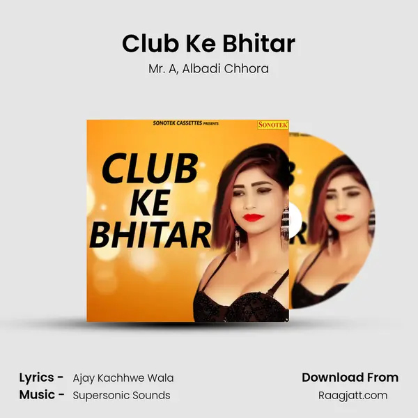 Club Ke Bhitar - Mr. A album cover 