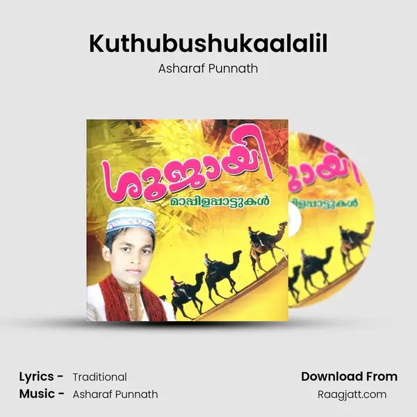 Kuthubushukaalalil - Asharaf Punnath album cover 