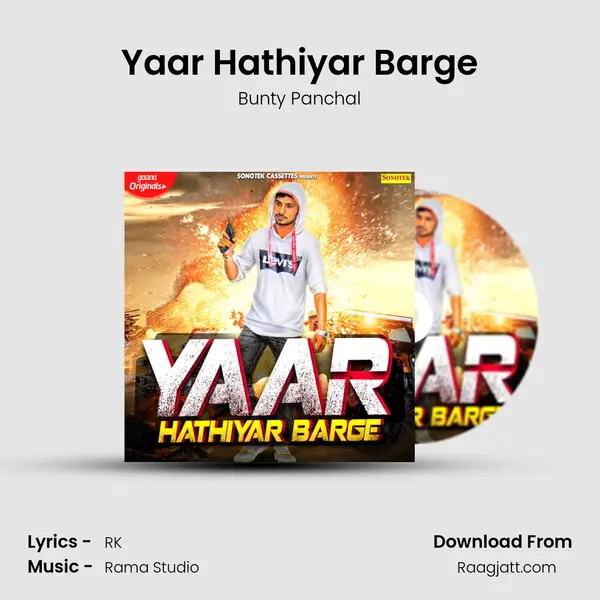 Yaar Hathiyar Barge - Bunty Panchal album cover 