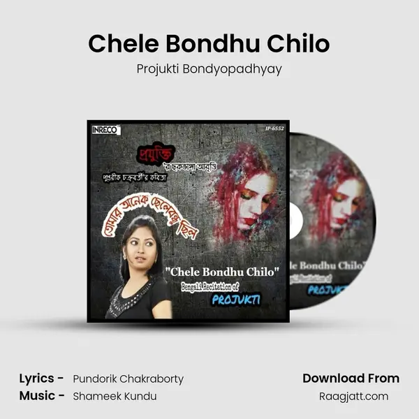 Chele Bondhu Chilo - Projukti Bondyopadhyay album cover 