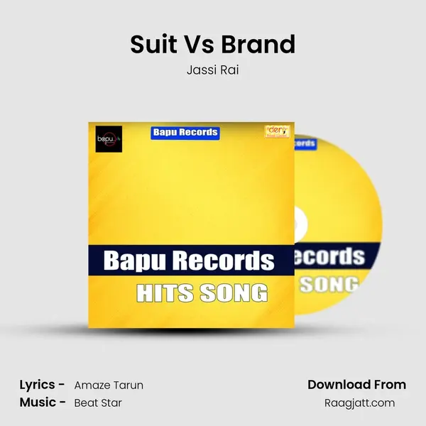 Suit Vs Brand - Jassi Rai album cover 