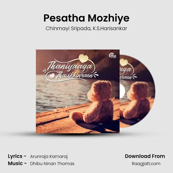 Pesatha Mozhiye - Chinmayi Sripada album cover 