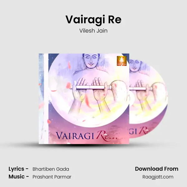 Vairagi Re mp3 song