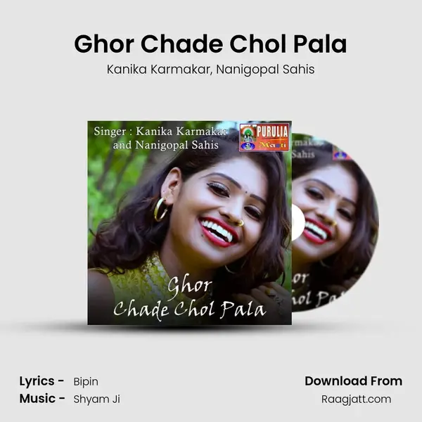 Ghor Chade Chol Pala mp3 song