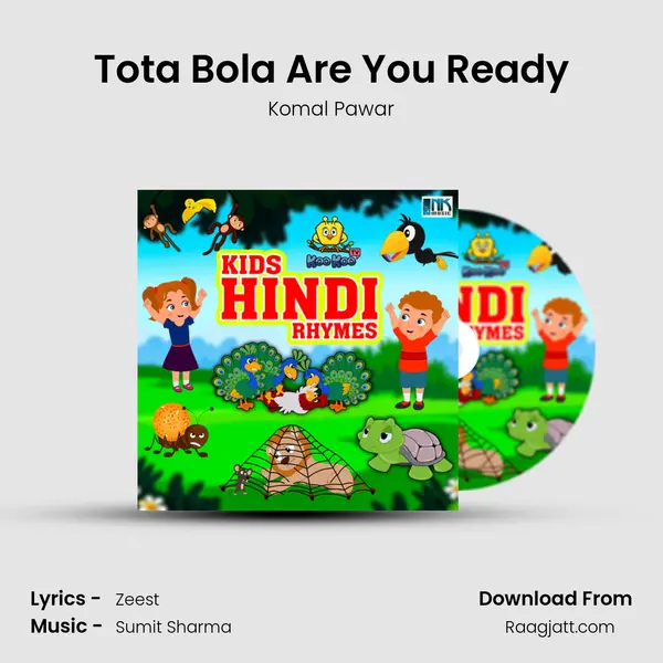 Tota Bola Are You Ready - Komal Pawar album cover 