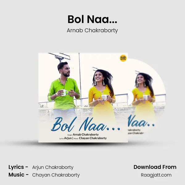 Bol Naa... - Arnab Chakraborty album cover 