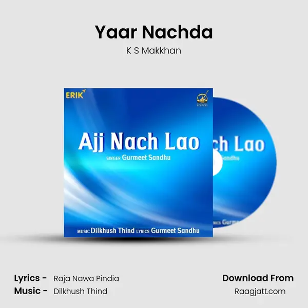 Yaar Nachda - K S Makkhan album cover 