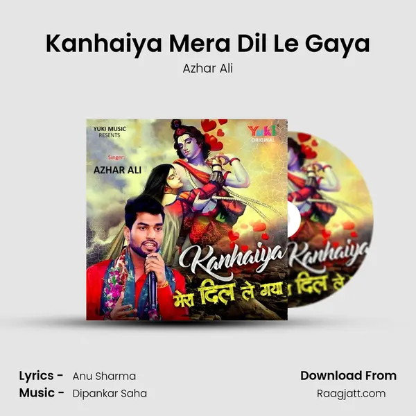 Kanhaiya Mera Dil Le Gaya - Azhar Ali album cover 