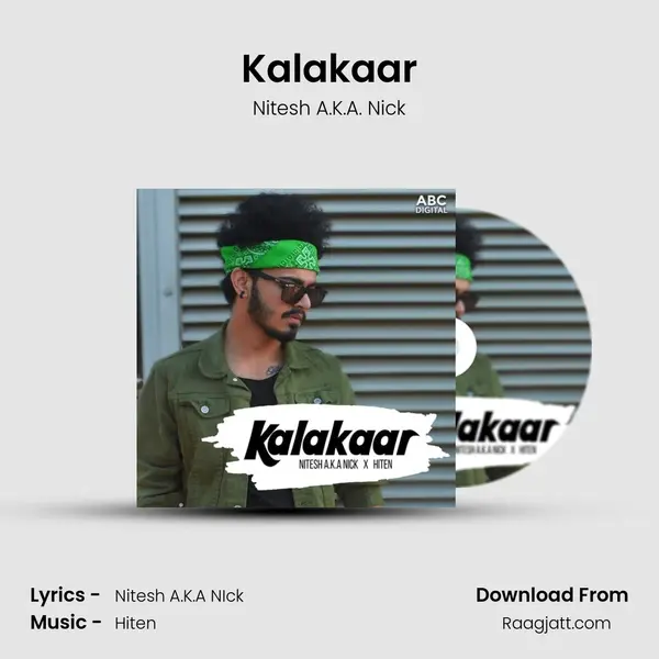 Kalakaar - Nitesh A.K.A. Nick album cover 