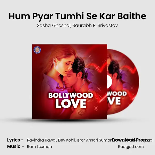 Hum Pyar Tumhi Se Kar Baithe mp3 song