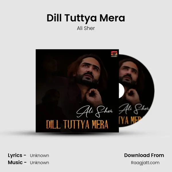 Dill Tuttya Mera mp3 song