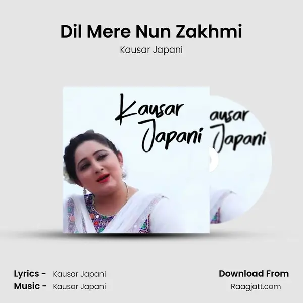 Dil Mere Nun Zakhmi mp3 song