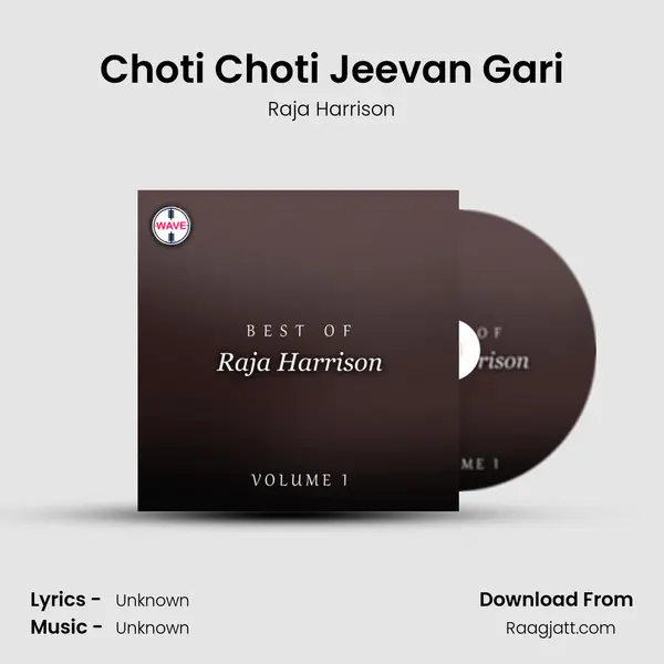 Choti Choti Jeevan Gari - Raja Harrison album cover 