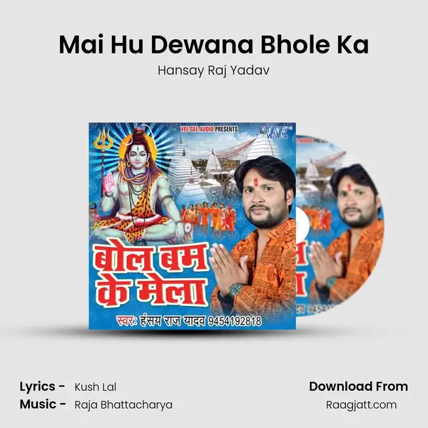 Mai Hu Dewana Bhole Ka mp3 song