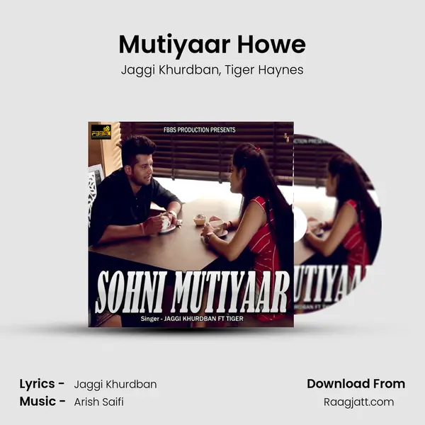 Mutiyaar Howe mp3 song